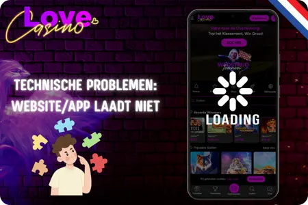 Technische problemen met Love Casino login: website/app laadt niet.